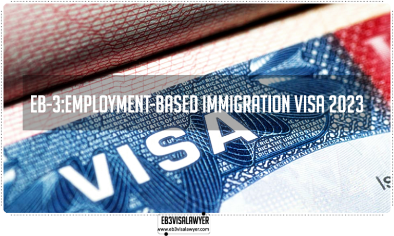 EB-3:Employment-Based Immigration Visa 2023